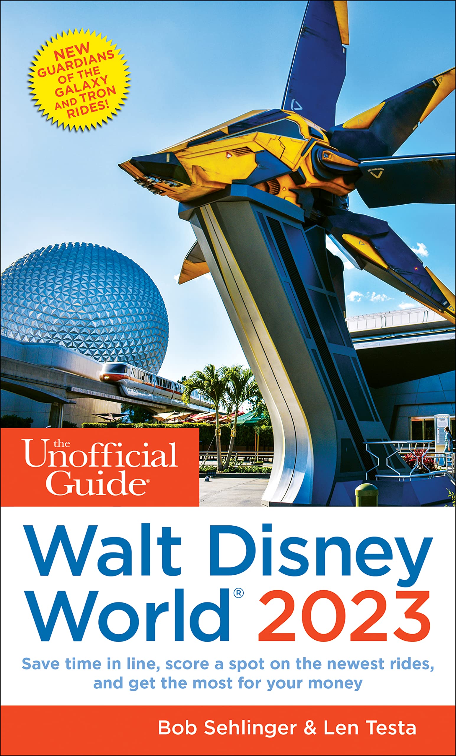 The Unofficial Guide to Walt Disney World 2023 (Unofficial Guides