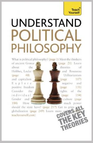 Understand Political Philosophy: Teach Yourself