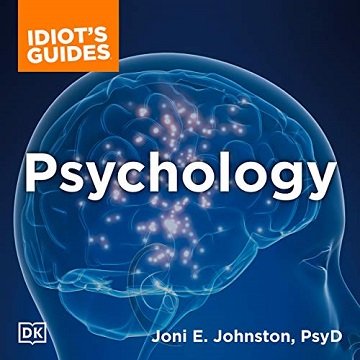 The Complete Idiot's Guide to Psychology[Audiobook]