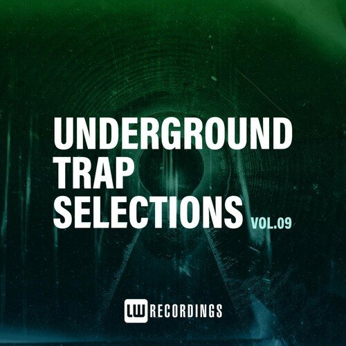 Various Artists - Underground Trap Selections Vol.09 (2022)