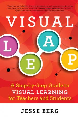 Visual Leap : A Step-by-Step Guide to Visual Learning for Teachers and StudentsPDF