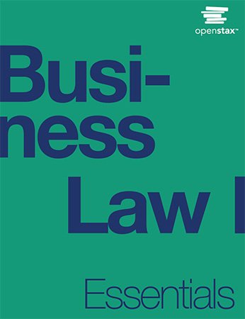 Business Law I Essentials by OpenStax