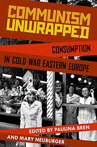 Communism Unwrapped: Consumption in Cold War Eastern Europe (EPUB)
