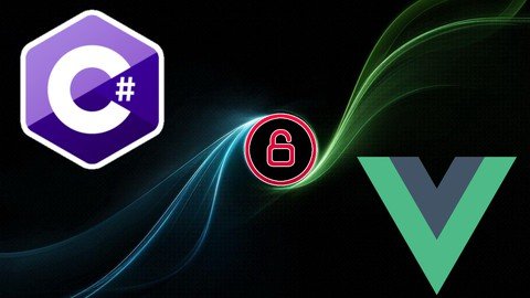 The Ultimate Authentication Course with C# and VueJS