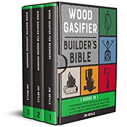 Wood Gasifier Builder's Bible3 Books in 1