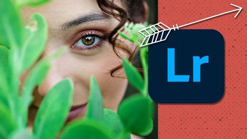 Adobe Lightroom Cc + Classic 11   Learn Photo Editing By Pro