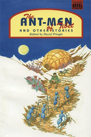 The Ant-Men of Tibet and Other Stories