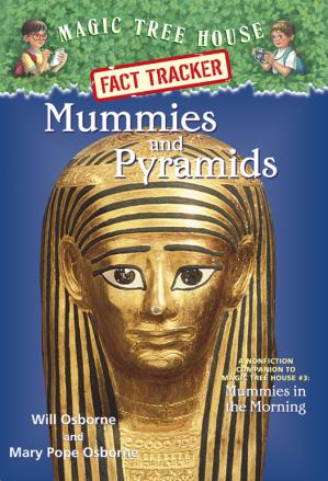 Magic Tree House Fact Tracker: Mummies and Pyramids
