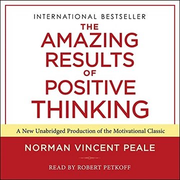 The Amazing Results of Positive Thinking[Audiobook]
