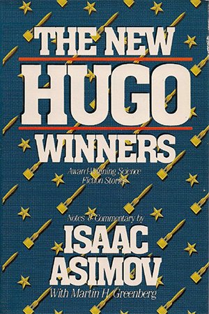 The New Hugo Winners: Award-Winning Science Fiction Stories