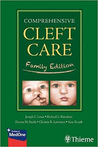Comprehensive Cleft Care Family Edition 1st Edition