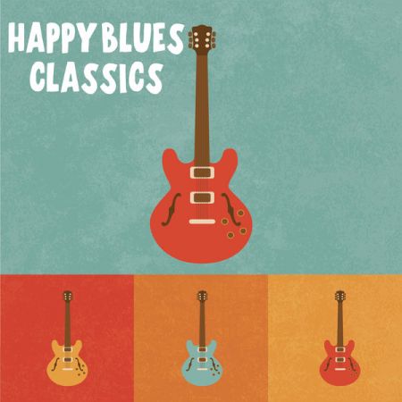 VA - Happy Blues Classics (2022)