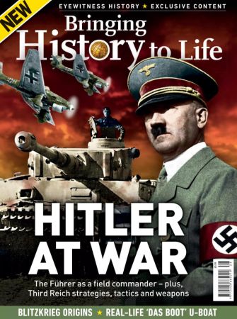 Bringing History to Life - Hitler at War 2022