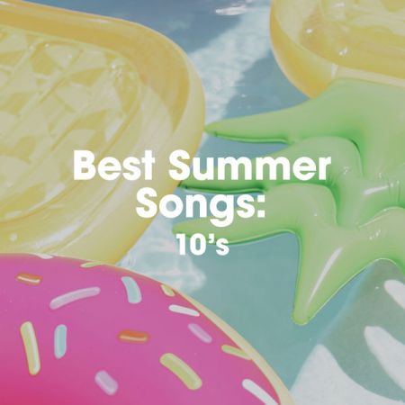 VA - Best Summer Songs: 10's (2022) FLAC/MP3