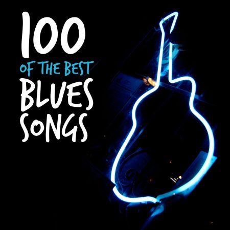 VA - 100 of the Best Blues Songs (2013) MP3
