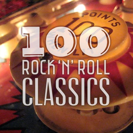VA - 100 Rock 'N' Roll Classics (2013)