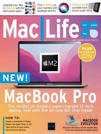 Mac Life UK - Issue 197, September 2022