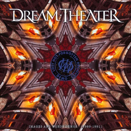 Dream Theater - Lost Not Forgotten Archives: Images and Words Demos (1989-1991)