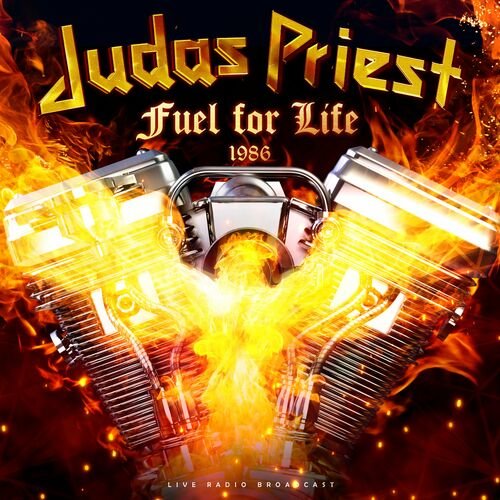 Judas Priest - Fuel for Life 1986 (2022)