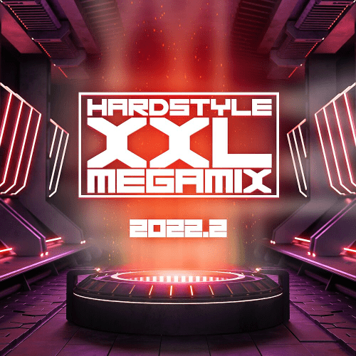 VA - Hardstyle XXL Megamix 2022.2 (2022)