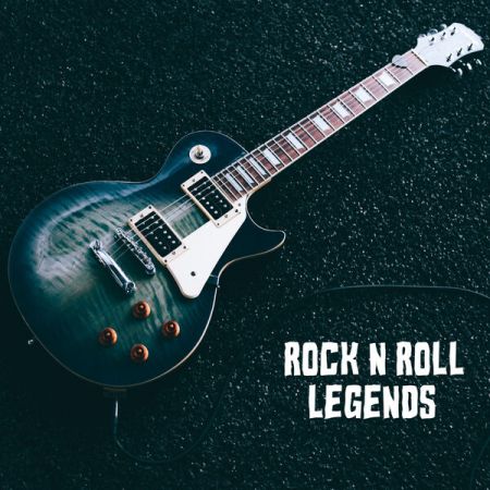 Various Artists - Rock N Roll Legends (2022)