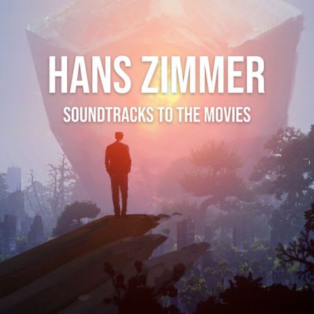 Hans Zimmer - Soundtracks To The Movies (2022)