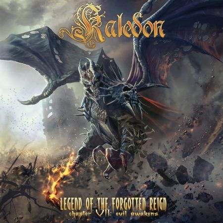 Kaledon - Legend of the Forgotten Reign, Chapter VII - Evil Awakens (2022)