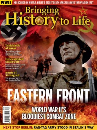 Bringing History to Life Magazine - Eastern Front, 2022