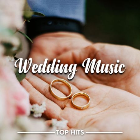 Various Artists - Wedding Music Best Of (2022)
