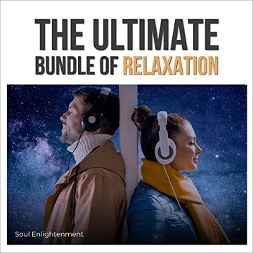 The Ultimate Bundle of Relaxation Get Your Calm Back [Audiobook]