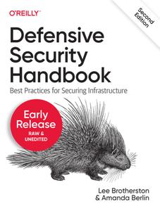 Defensive Security Handbook 2nd Edition (3rd Early Release)