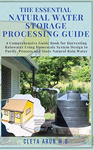The essential natural water storage processing guide