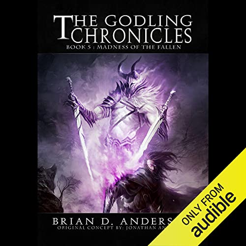 Madness of the Fallen: The Godling Chronicles, Book 5Audiobook
