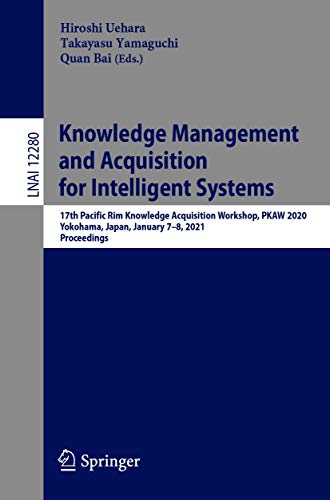 Knowledge Management and Acquisition for Intelligent Systems (True EPUB)