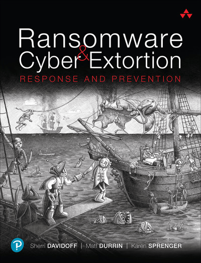 Ransomware and Cyber Extortion: Response and Prevention (True EPUB, MOBI)