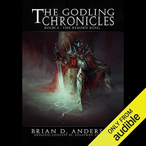 The Reborn King: The Godling Chronicles, Book 6Audiobook