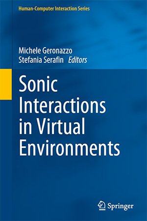 Sonic Interactions in Virtual Environments