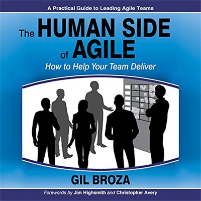 The Human Side of Agile: How to Help Your Team Deliver (Audiobook)
