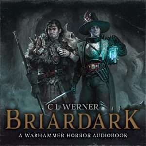 Briardark: Warhammer HorrorAudiobook
