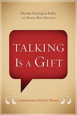 Talking Is a Gift Communication Skills for Women