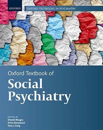 Oxford Textbook of Social Psychiatry