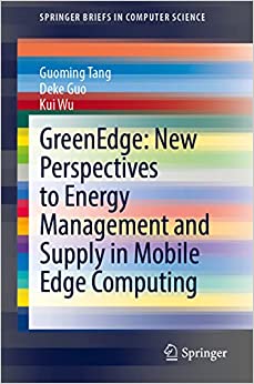 GreenEdge: New Perspectives to Energy Management and Supply in Mobile Edge Computing (True PDF)
