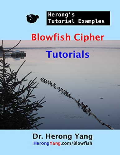 Blowfish Cipher Tutorials - Herong's Tutorial Examples