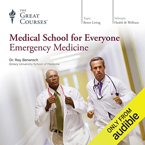 Medical School for Everyone: Emergency MedicineAudiobook