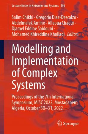 Modelling and Implementation of Complex Systems: Proceedings of the 7th International Symposium