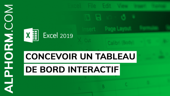 Formation Excel 2019 : Concevoir un Tableau de Bord Interactif