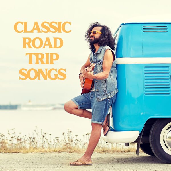 classic road trip songs album songs