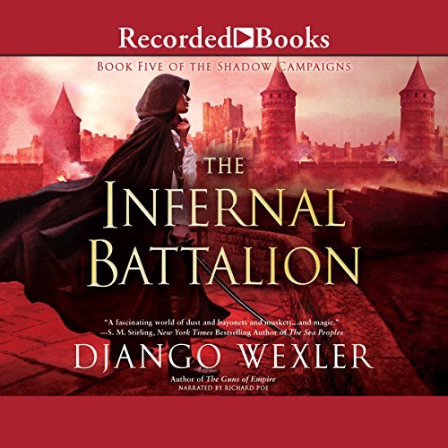 Infernal Battalion: Shadow Campaigns, Book 5Audiobook