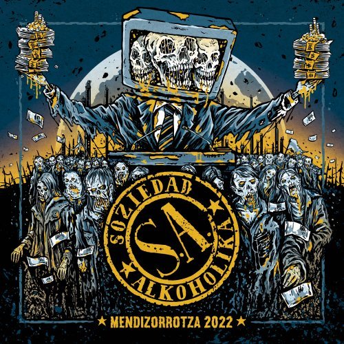 Soziedad Alkoholika - Mendizorrotza 2022 (2022)