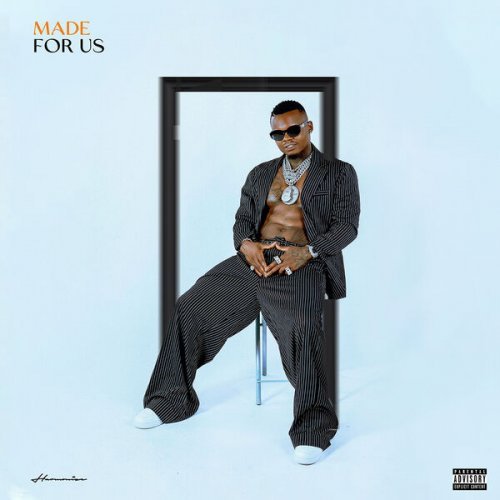 Harmonize - Made For Us (2022)